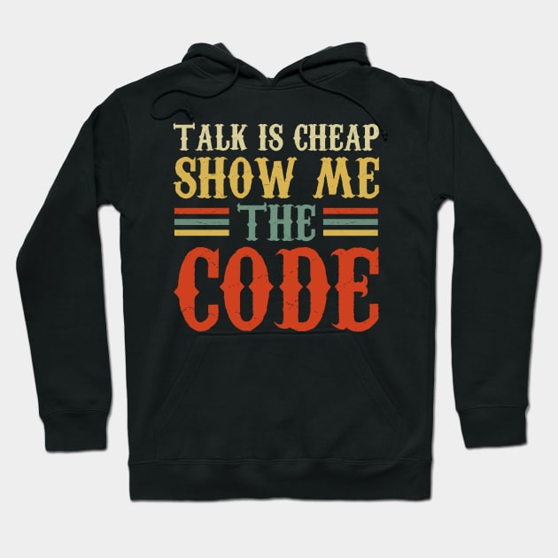 Talk Is Cheap Show Me The Code Hoodie by Motivation sayings 